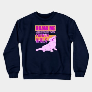 Draw Me Like One of Your French Girls Bulldog, Purple/Yellow Crewneck Sweatshirt